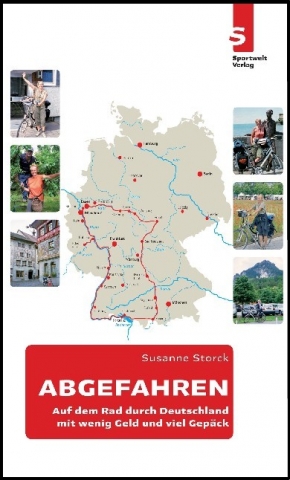 ABGEFAHREN: Auf dem Rad durch Deutschland - mit wenig Geld und viel Gepäck! ABGEFAHREN: Auf dem Rad durch Deutschland - mit wenig Geld und viel Gepäck!