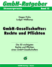 GmbH-Ratgeber „GmbH-Geschäftsführer: Rechte und Pflichten“