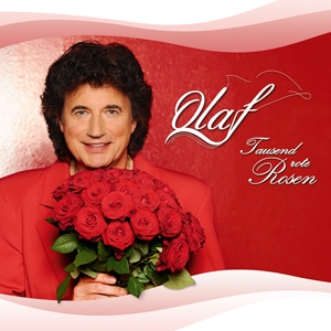 Olaf - Tausend rote Rosen Olaf - Tausend rote Rosen