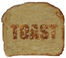 Wir lieben Toast... Wir lieben Toast...