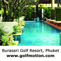 Burasari Golf Resort in Phuket, www.golfmotion.com