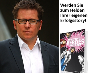 Marketing Heroes never die - Das Marketing Buch mit Know How Marketing Heroes never die - Das Marketing Buch mit Know How
