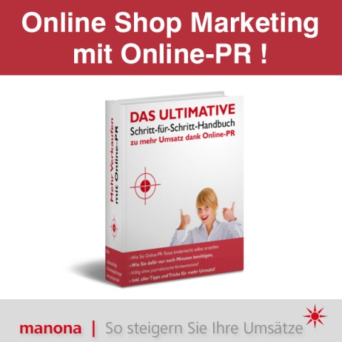Online Shop Marketing mit Online-PR-Texten noch erfolgreicher Online Shop Marketing mit Online-PR-Texten noch erfolgreicher