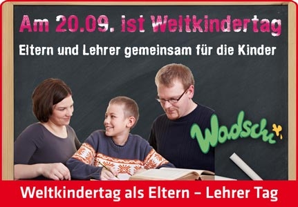 Weltkindertag: Eltern und Lehrer gemeinsam für die Kinder Weltkindertag: Eltern und Lehrer gemeinsam für die Kinder