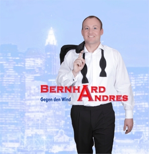 Bernhard Andres - Gegen den Wind Bernhard Andres - Gegen den Wind