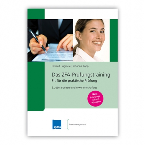 Das ZFA-Prüfungstraining in 5. Auflage erschienen - jetzt neu: mit Prüfungsaufgaben zum Thema Röntge