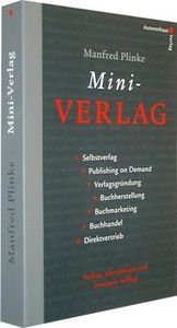 Mini-Verlag - der Weg zum Buch Mini-Verlag - der Weg zum Buch