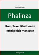 Phalinza - Komplexe Situationen erfolgreich managen 