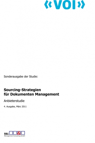 Aktuelle Studie Sourcing-Strategien für Dokumenten Management des VOI e.V. Aktuelle Studie Sourcing-Strategien für Dokumenten Management des VOI e.V.
