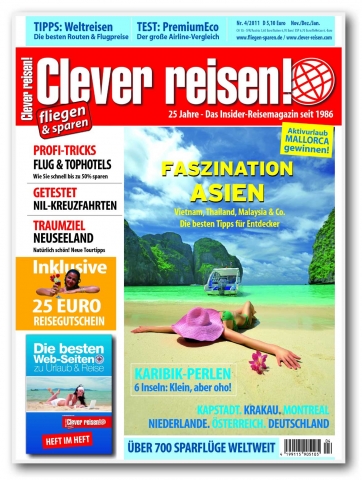 Clever reisen! 4/11 seit dem 5. Oktober 2011 am Kiosk! Clever reisen! 4/11 seit dem 5. Oktober 2011 am Kiosk!