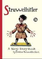 Struwwelhitler - der Anti-Nazi-Klassiker von 1941