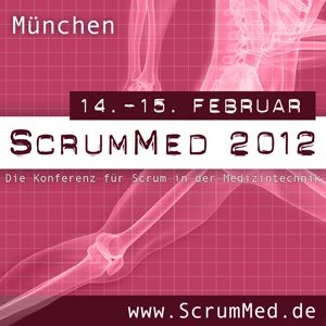 ScrumMed 2012 - Die Konferenz für Scrum in der Medizintechnik