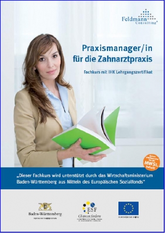 Praxismanager/in mit IHK Lehrgangszertifikat Praxismanager/in mit IHK Lehrgangszertifikat