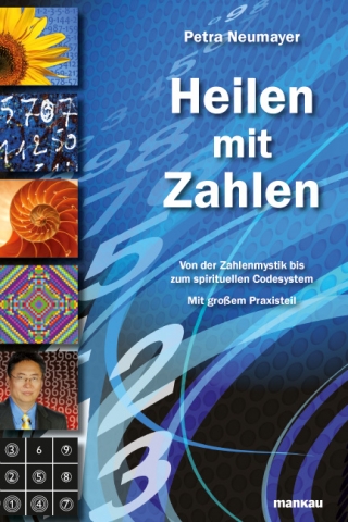 ?Heilen mit Zahlen?, das neue Buch von Petra Neumayer, entwickelt sich derzeit zum Bestseller