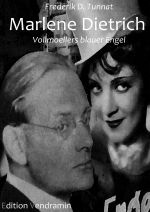 Vollmoeller und Marlene Dietrich Vollmoeller und Marlene Dietrich