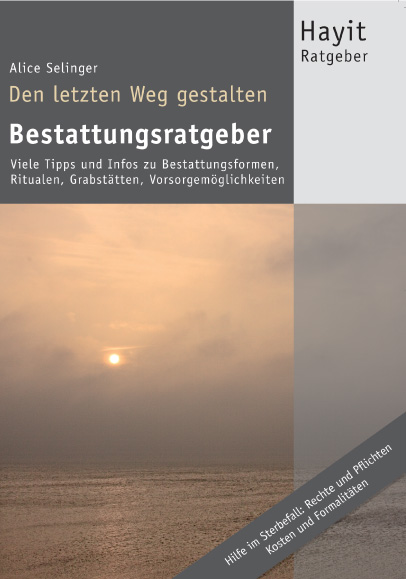 Bestattungsratgeber: Den letzten Weg gestalten
