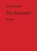 Jenny Dalpé: Das Schachspiel