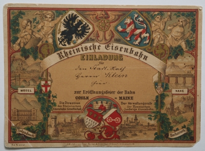 Rheinische Eisenbahn: Einladung zur Eröffnung der Strecke Cöln-Mainz vom 15.12.1859 Rheinische Eisenbahn: Einladung zur Eröffnung der Strecke Cöln-Mainz vom 15.12.1859