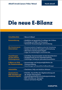 Die neue E-Bilanz: Chancen und Herausforderungen Die neue E-Bilanz: Chancen und Herausforderungen