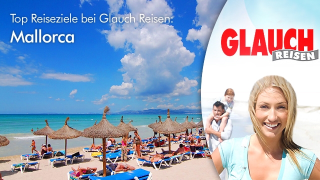 Mit Glauch Reisen nach Mallorca Mit Glauch Reisen nach Mallorca