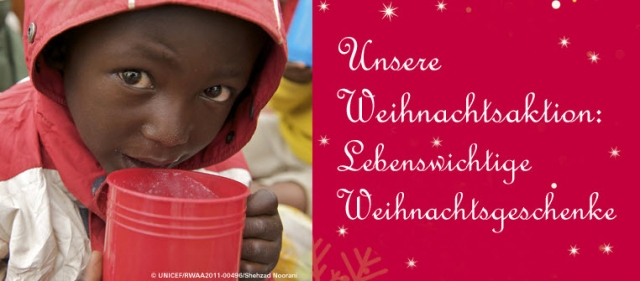Mit der UNICEF Weihnachtsaktion denärmsten Kindern der Weltüberleben helfen.