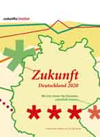 Zukunft Deutschland 2020 Zukunft Deutschland 2020