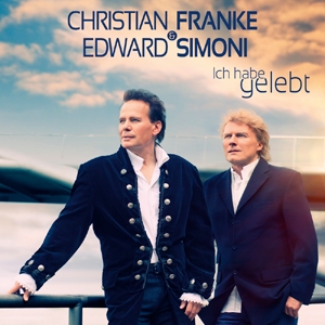 Christian Franke + Edward Simoni - Ich habe gelebt Christian Franke + Edward Simoni - Ich habe gelebt