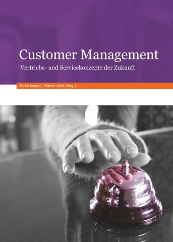 Das Buch?Customer Management ? Vertriebs- und Servicekonzepte der Zukunft? widmet sich den Auswirkun
