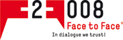 Face to Face steht für internationalen Dialog Face to Face steht für internationalen Dialog