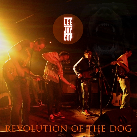 Lee Jay Cop: Revolution of the Dog Lee Jay Cop: Revolution of the Dog