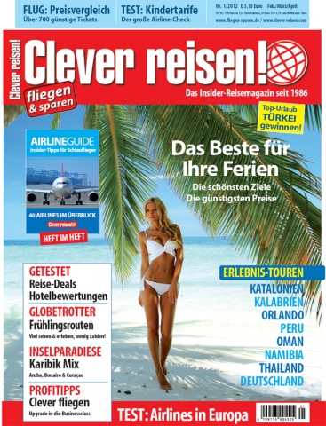 Clever reisen! 1/12 seit dem 4. Januar am Kiosk! Clever reisen! 1/12 seit dem 4. Januar am Kiosk!