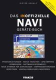 Das eigene Navi einfach und schnell optimieren: Wie das geht, steht im Das eigene Navi einfach und schnell optimieren: Wie das geht, steht im