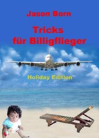 Tricks für Billigflieger