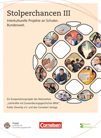 Lehrkräfte präsentieren interkulturelle Projekte: Broschüre Stolperchancen III