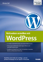 Franzis Verlag: Webseiten erstellen mit WordPress Franzis Verlag: Webseiten erstellen mit WordPress