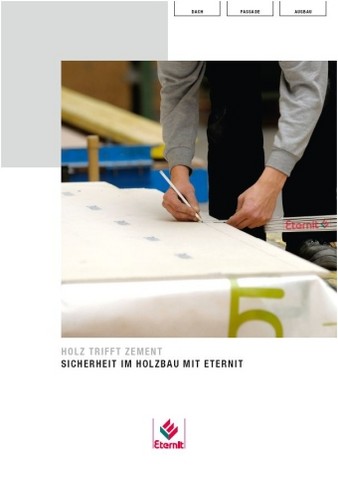 Die neue Dokumentation „Holz trifft Zement – Sicherheit im Holzbau mit Eternit“ 
