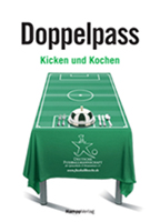 Mit Doppelpass macht Kochen Spaß