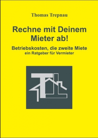 Vermieter-Ratgeber  von Thomas Trepnau