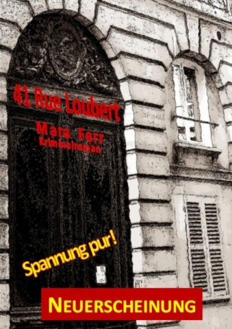 Neuerscheinung 41 Rue Loubert von Mara Ferr