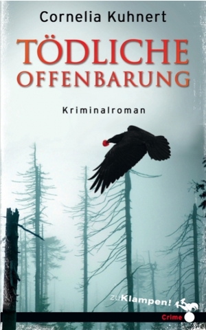 Cornelia Kuhnert: Tödliche Offenbarung Cornelia Kuhnert: Tödliche Offenbarung