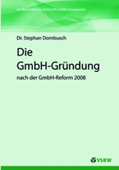 „Die GmbH-Gründung – nach der GmbH-Reform 2008“