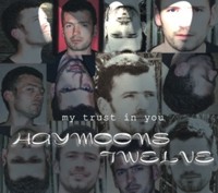 Haymoons Twelve - My trust in you