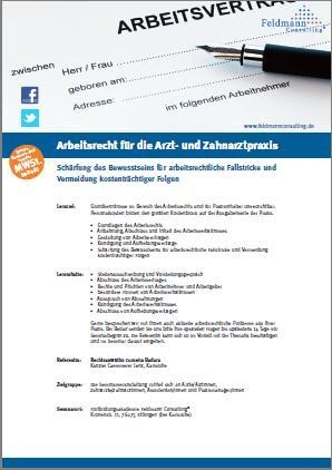 Seminarveranstaltung: Arbeitsrecht für die Arzt- und Zahnarztpraxis Seminarveranstaltung: Arbeitsrecht für die Arzt- und Zahnarztpraxis