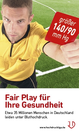 Fair Play für Ihre Gesundheit - Anzeigenserie der Deutschen Hochdruckliga e.V. DHL