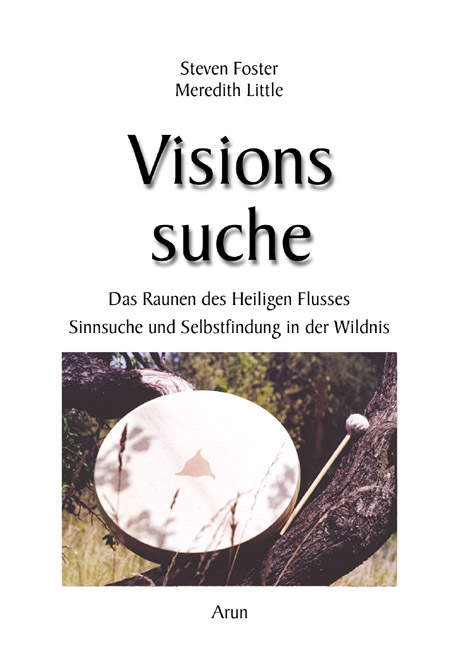 Foster/Little, Visionssuche, Arun Verlag Foster/Little, Visionssuche, Arun Verlag