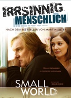 Kino-Drama Small World wird bei Irrsinnig menschlich gezeigt Kino-Drama Small World wird bei Irrsinnig menschlich gezeigt