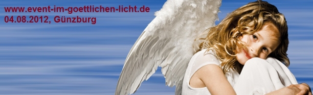 2. Internationaler Kongressüber Geistiges Heilen und Medialität am 04.08.2012 in Günzburg 2. Internationaler Kongressüber Geistiges Heilen und Medialität am 04.08.2012 in Günzburg