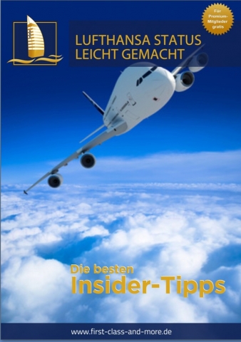 Lufthansa Senator Status leicht gemacht mit First Class&More