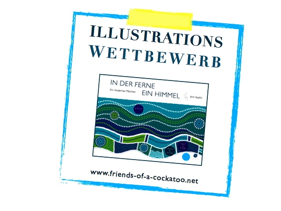 FRIENDS OF A COCKATOO - Illustrationswettbewerb am Welttag des Buches FRIENDS OF A COCKATOO - Illustrationswettbewerb am Welttag des Buches