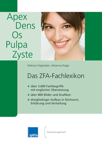 Das Fachlexikon zur ZFA-Ausbildung Das Fachlexikon zur ZFA-Ausbildung